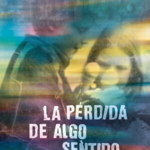 La pérdida de algo sentido